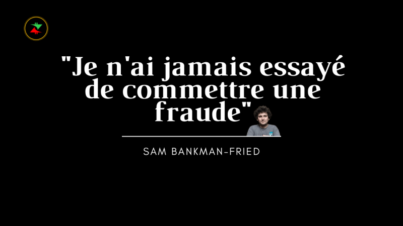 Crypto Recap : Sam Bankman-Fried sort du silence