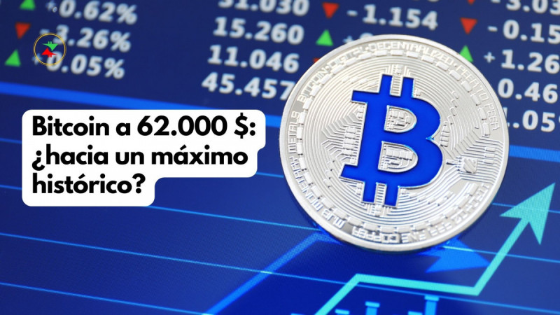 Bitcoin a 62.000 $, cerca de su máximo histórico - Crypt On It